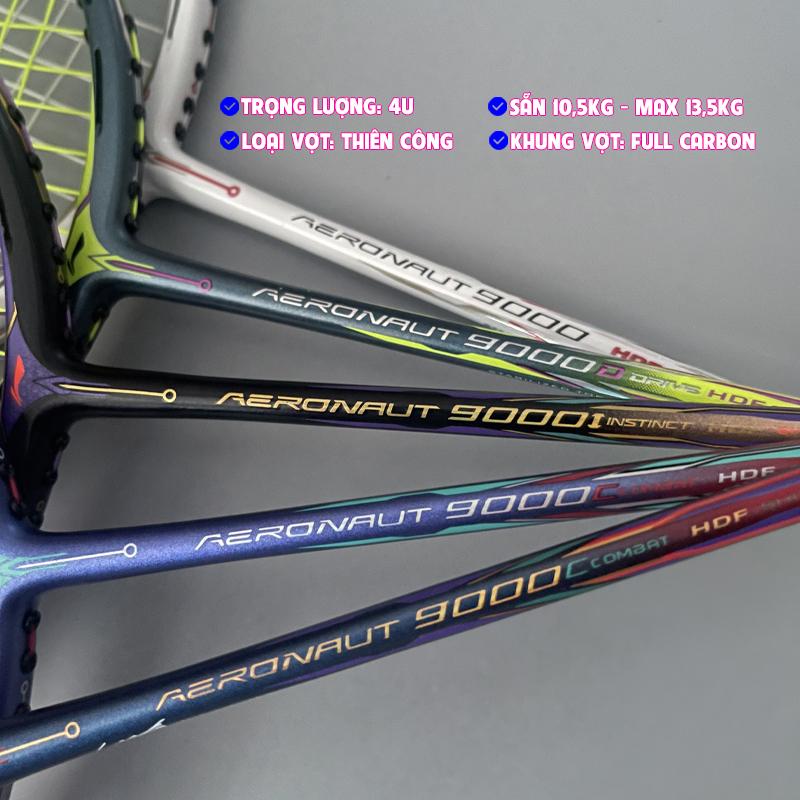 Vợt Cầu Lông Lining Aeronaut 9000 - 9000i - 9000d - 9000c Quốc Tế - 9000c Nội Địa (Căng Max 13,5kg + Quấn Cán + Bao Vợt + Căng Sẵn 10,5kg)