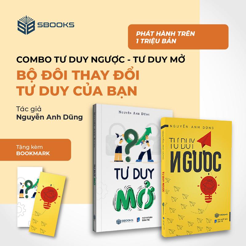 Sách Combo 2 Cuốn : Tư Duy Ngược + Tư Duy Mở (Nguyễn Anh Dũng) - SBOOKS