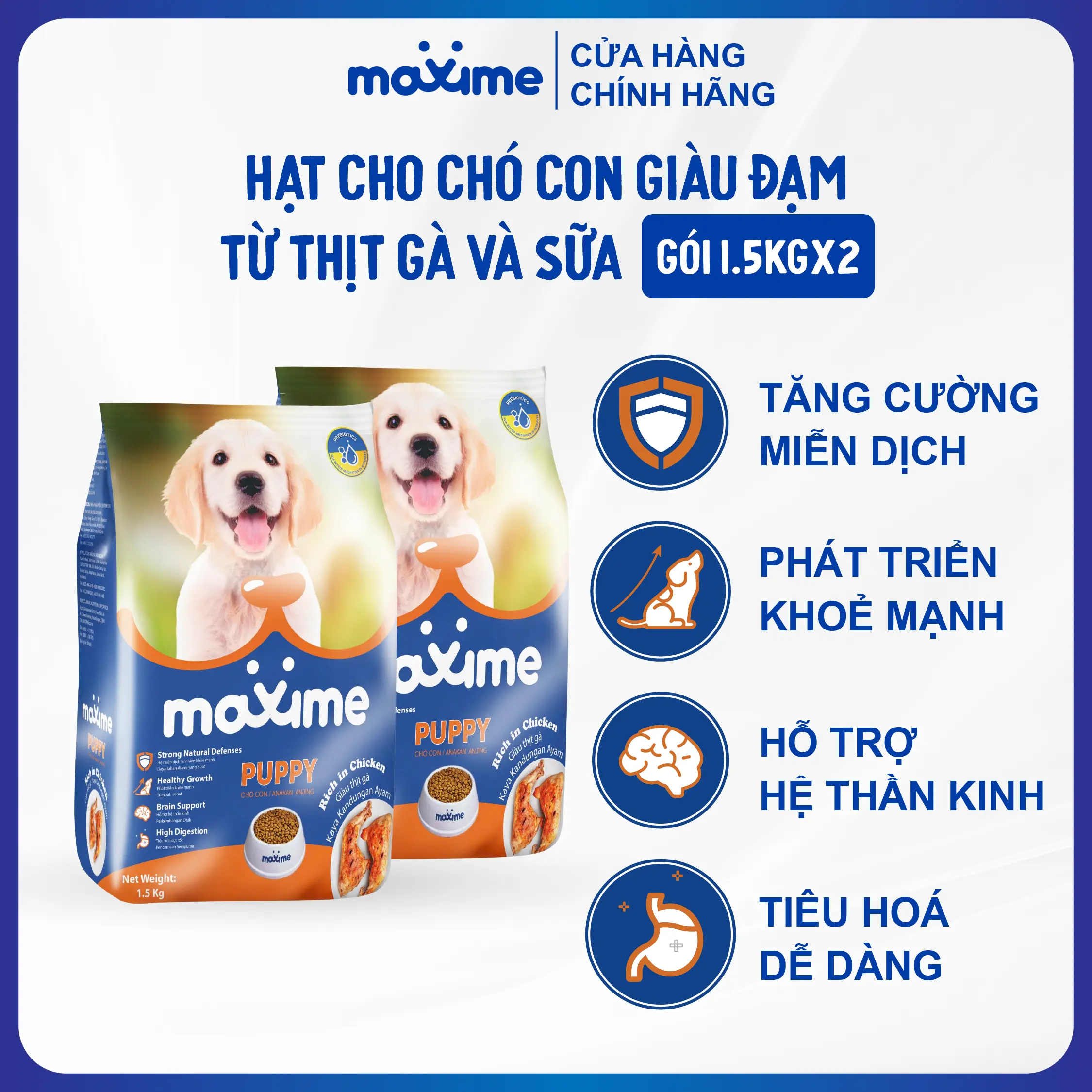 Hạt Maxime Giàu Đạm từ Thịt Gà và Sữa 1.5Kgx2 cho Chó Con - Hỗ Trợ Miễn Dịch, Phát Triển Khỏe Mạnh