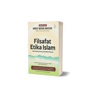 Gambar Buku Filsafat Etika Islam: Filosofi Akal, Emosi, dan Nafsu Manusia - Ibnu Miskawaih - IRCiSoD dari DIVA Press Group Kab. Bantul 3 Tokopedia