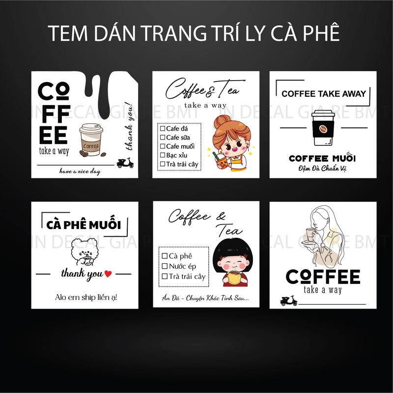 Tem dán, Sticker Trang Trí Ly Cà Phê Mang Đi, Trà Sữa, Tem Nhựa ...