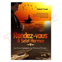 Gambar buku/novel rendez-vous di selat hormuz by zhaenal fanani/novel kolosal/novel sejarah/novel cinta/novel remaja dari Iyigbookstore Kab. Bantul 3 Tokopedia
