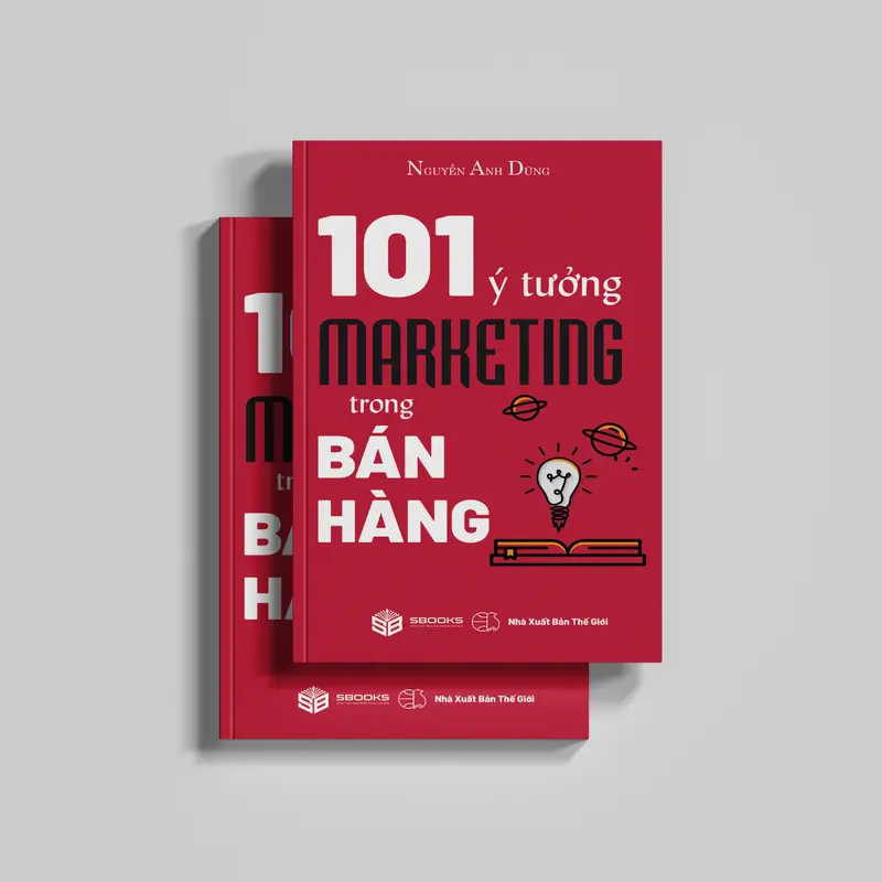 Sách - 101 Ý Tưởng Marketing Trong Bán Hàng -Nguyễn Anh Dũng - Sách phát triển tư duy kinh doanh hay- Sách Sbooks chính hãng 4