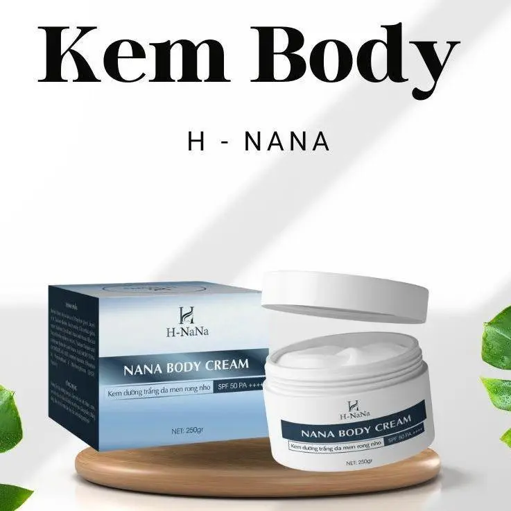 Kem Body - H Nana, dưỡng trắng, cung cấp dưỡng chất, độ ẩm cho da, chống nắng nâng tone tự nhiên không bết rít lộ vân k 2