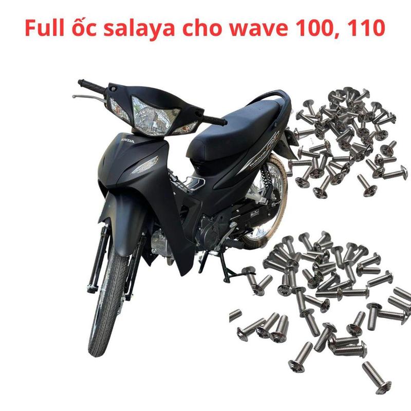 ốc salaya gắn full xe wave a 100 110 dàn áo  lắp ốp pô, gáy xe, đầu xe, chân gương, hộp xích, chất liệu inox 304 sịn