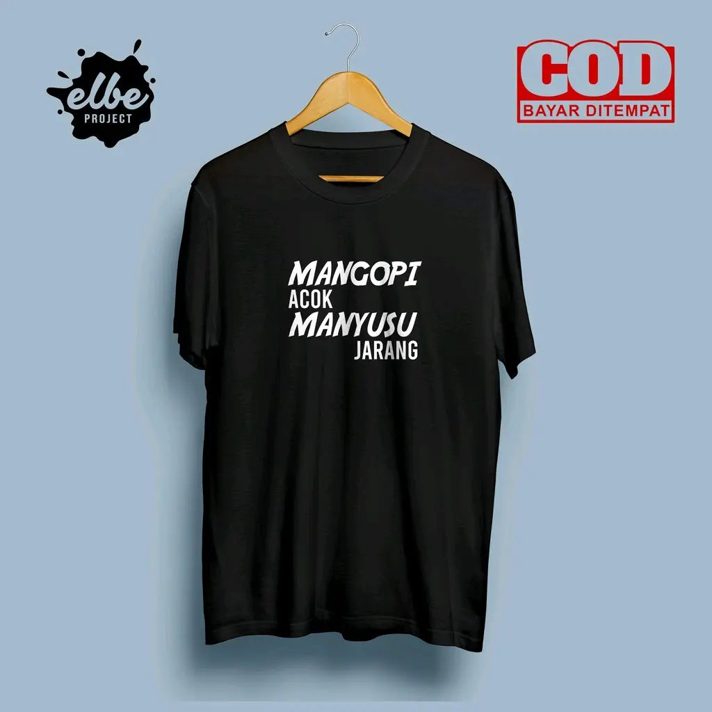 Baju Kaos Distro Tshirt Kata Kata Minang MANGOPI ACOK MANYUSU JARANG Laris