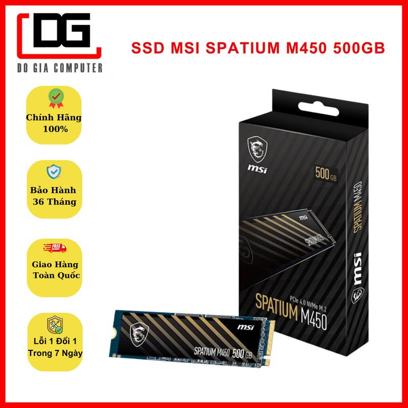 Ổ CỨNG SSD MSI SPATIUM M450 500GB NVME M.2 2280 PCIE GEN 4 X 4 (ĐỌC 3600MB/S, GHI 2300MB/S), Bảo Hành 36 Tháng