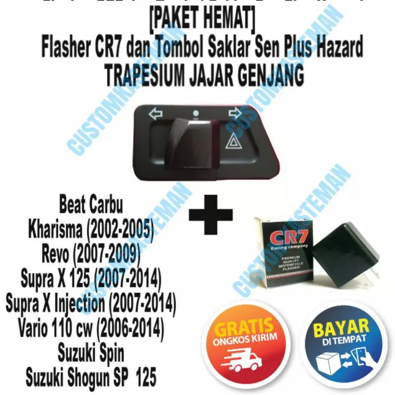 Flasher CR7 Saklar Hazard TRAPESIUM Beat Karbu - Kharisma - Revo - Supra X 125 - Vario 110 Karbu - Blade Lama - Spin - Shogun Sp