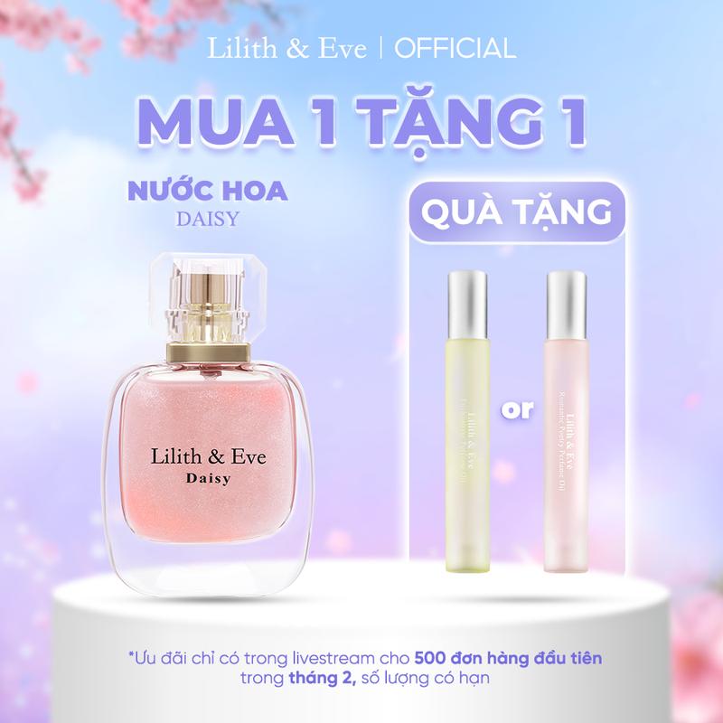 [Link Livestream] Lilith and Eve nước hoa Eve Version - Daisy, Goddess angel, Black opium, Night demon, Forbidden Fruit, Garden of Eden, Fallen Angel, Dream of Heaven (Kèm quà tặng)
