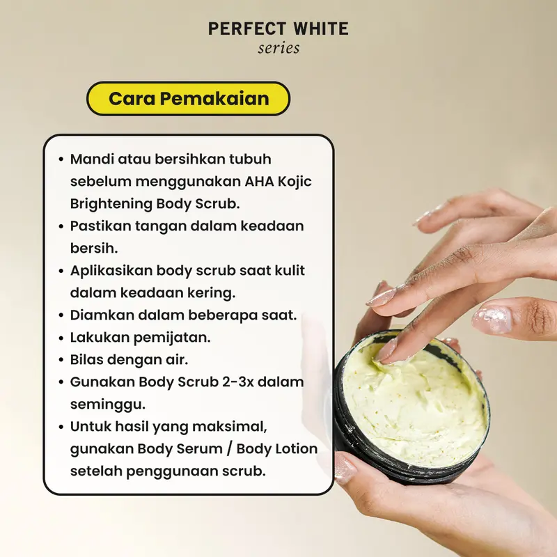 [3pcs] PERFECT WHITE AHA Kojic Brightening Body Scrub | Perontok Lulur Pemutih Mencerahkan Pencerah Lightening Tubuh with Glycolic Kojic Acid Atasi Noda Hitam Perawatan Mandi 4