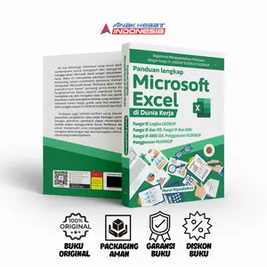 Buku Panduan lengkap Microsoft Excel di Dunia Kerja -Nurul Riyadlahmi - Anak Hebat Indonesia