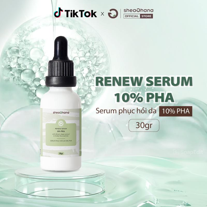Serum Renew Serum 10% PHA 30gr tinh chất phục hồi da tổn thương, nhạy cảm SheaGhana