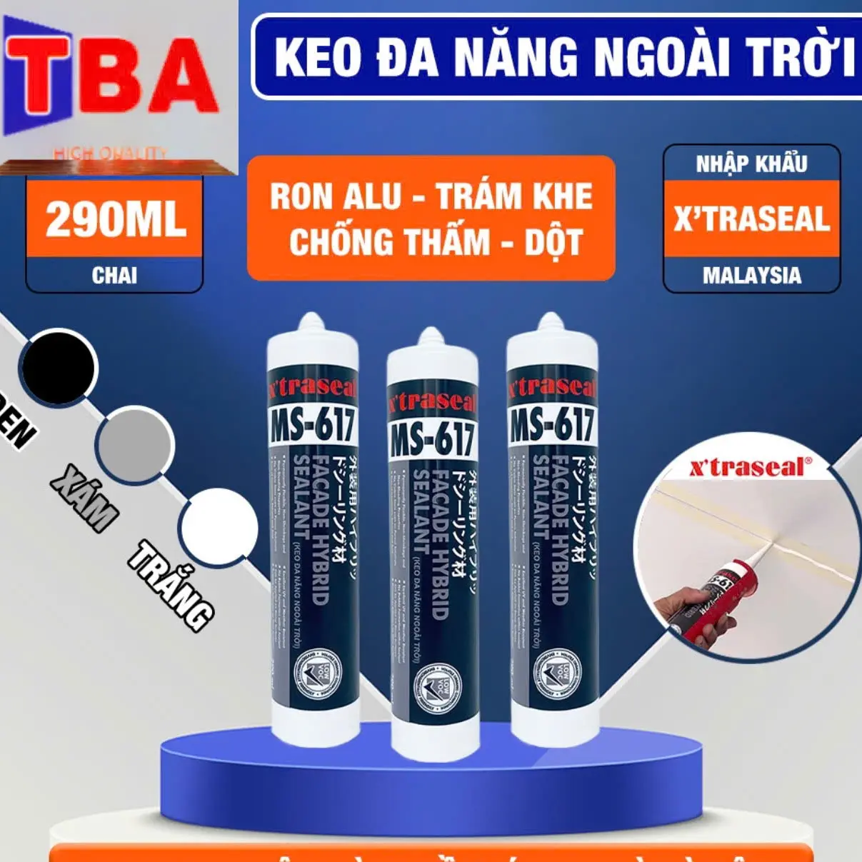 [1 chai]Keo đa năng ngoài trời X’traseal MS-617 chống thấm chống dột, dán alu, nhập khẩu Malaysia