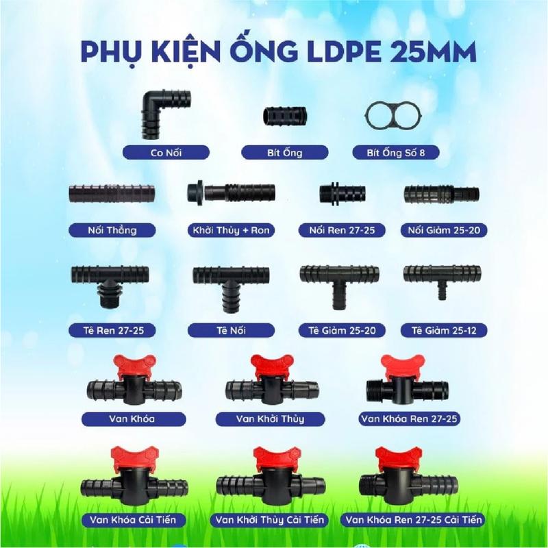 Phụ Kiện ống LDPE 25mm- van khoá, co, tê, nối, bít… chuyên dùng trong hệ thống tưới cây tự động