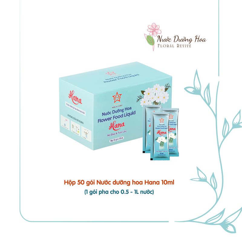 (Hộp 50 gói) Nước dưỡng hoa lâu tàn Hana 10ml - dưỡng hoa lâu tàn, nở đẹp, giữ không thúi nước, hoa nở đẹp tươi suốt 15 ngày