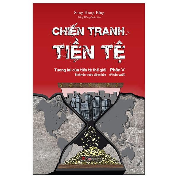 Sách Chiến Tranh Tiền Tệ tập 5 0