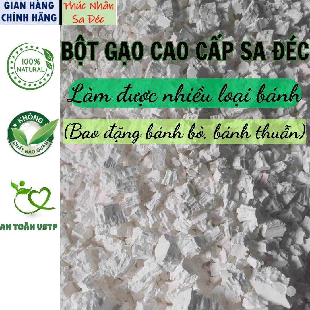 10 KG BỘT GẠO CAO CẤP SA ĐÉC TRUYỀN THỐNG làm bánh chuối, bánh bèo, bánh cam, bánh canh,.. LÀM ĐƯỢC BÁNH BÒ.