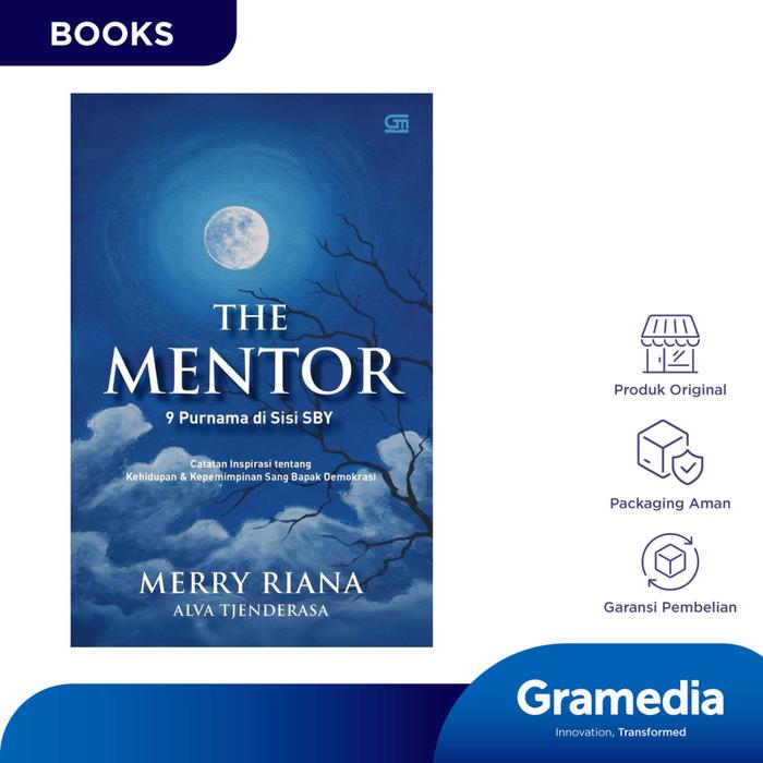 Gambar Gramedia Buku Biografi The Mentor: 9 Purnama di Sisi SBY (Merry Riana, Alva Tjenderasa) dari Gramedia Kota Administrasi Jakarta Barat Tokopedia