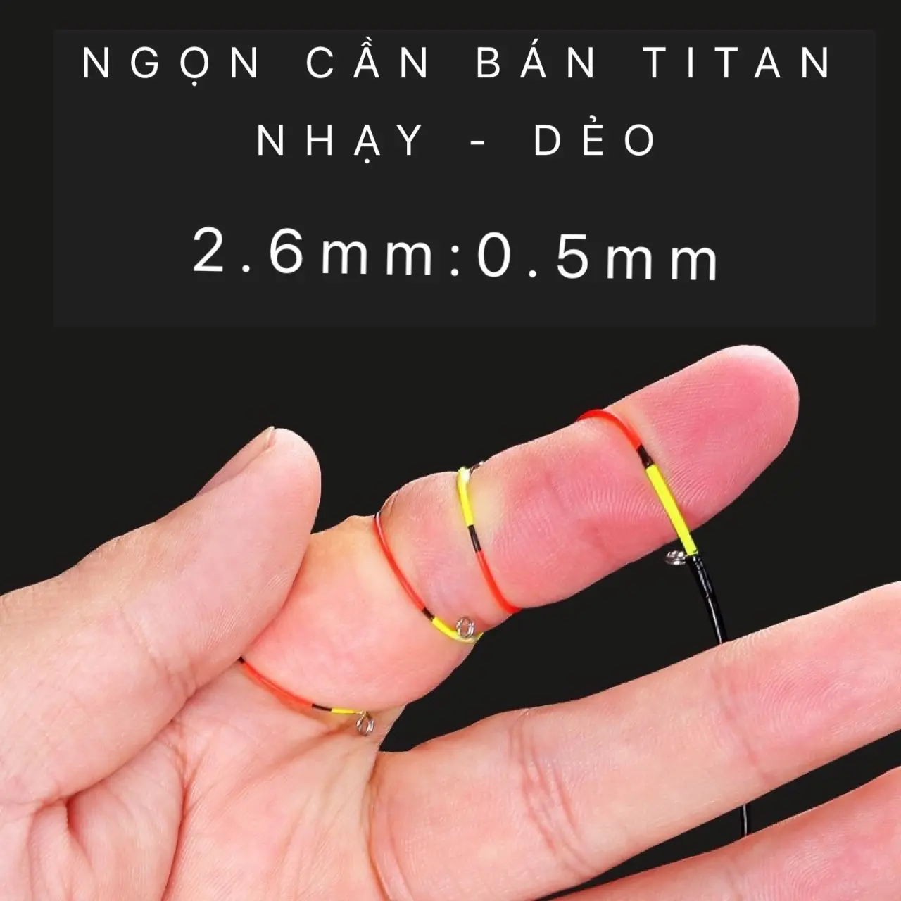 NGỌN CẦN IKADA 2.6mm:0.5mm