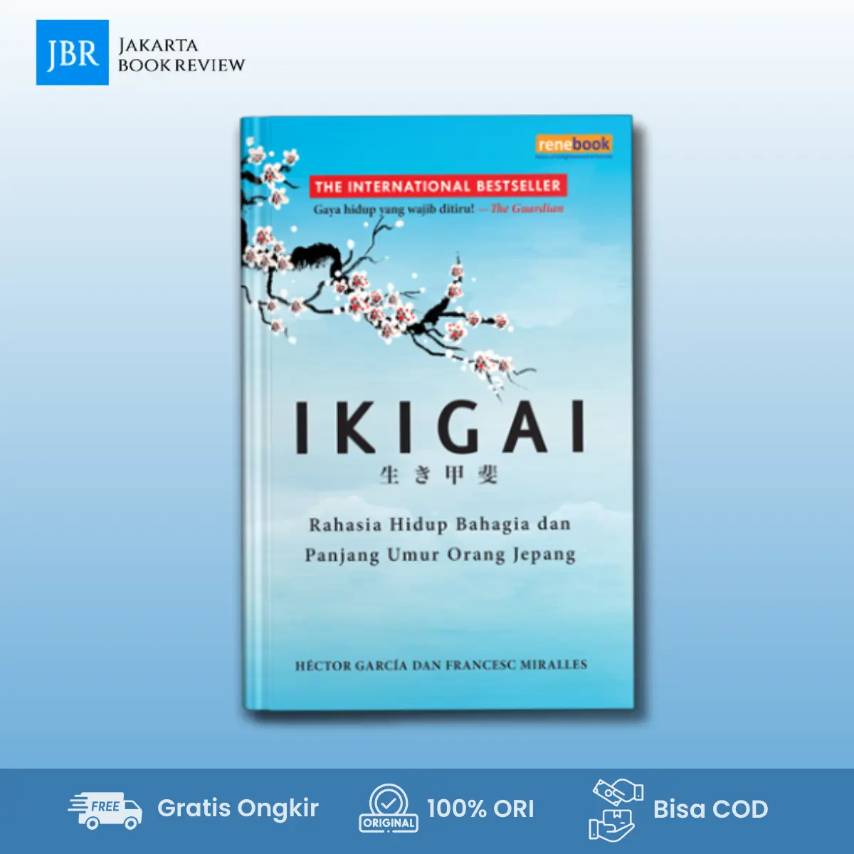 Buku Self Improvement IKIGAI Rahasia Hidup Bahagia dan Panjang Umur Orang Jepang HC - Hector Gracia dan Francesc Miralles- Renebook - ORIGINAL
