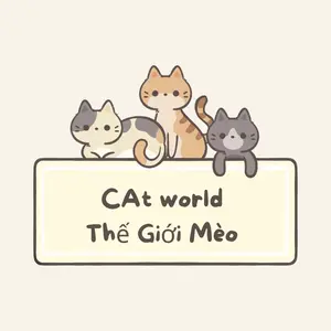 CATWORLD - Thế Giới Mèo