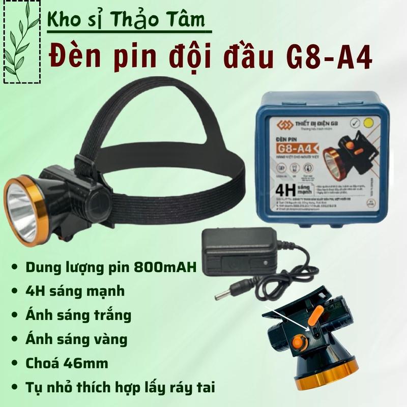 Đèn pin đội đầu G8 A4, ánh trắng hoặc vàng, Sài 4 giờ sáng mạnh , viền inox, có dây đeo và cục sạc