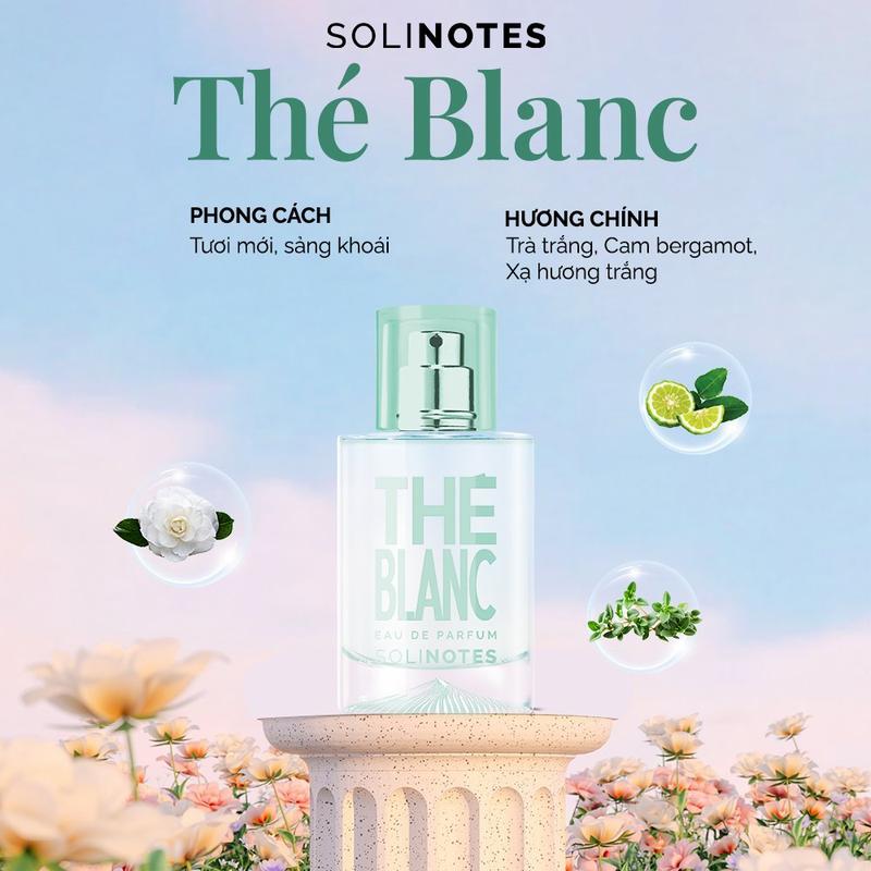 Nước hoa unisex SOLINOTES The Blanc hương hoa trà trắng tươi mát, trong trẻo, thanh lịch cho các cô nàng yêu sự nữ tính Cosmetic Xịt Thơm Perfume
