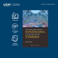 Gambar UGM Press Original Buku Transformasi Lembaga Keuangan Konvensional ke dalam Lembaga Keuangan Syariah - Original dari UGM PRESS Kab. Sleman 1 Tokopedia