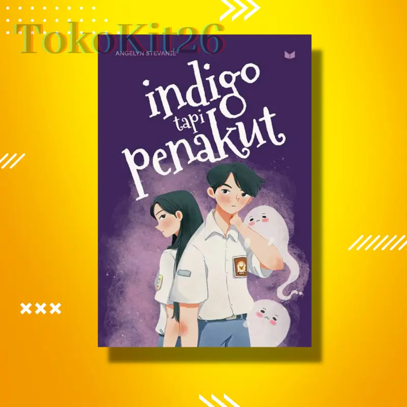Novel INDIGO TAPI PENAKUT by Angelyn Stevanie 0