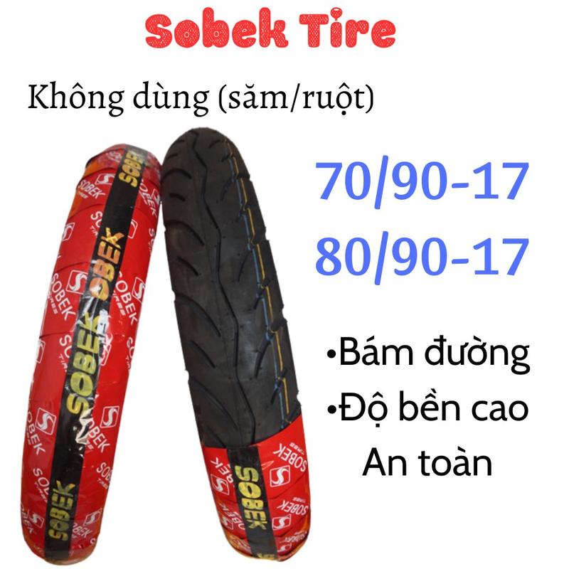 Vỏ Sobek trước / sau 70/90-17 và 80/90-17 không dùng ( ruột/ săm) dành cho xe Satria / Sonic và các dòng xe số. Cao Su
