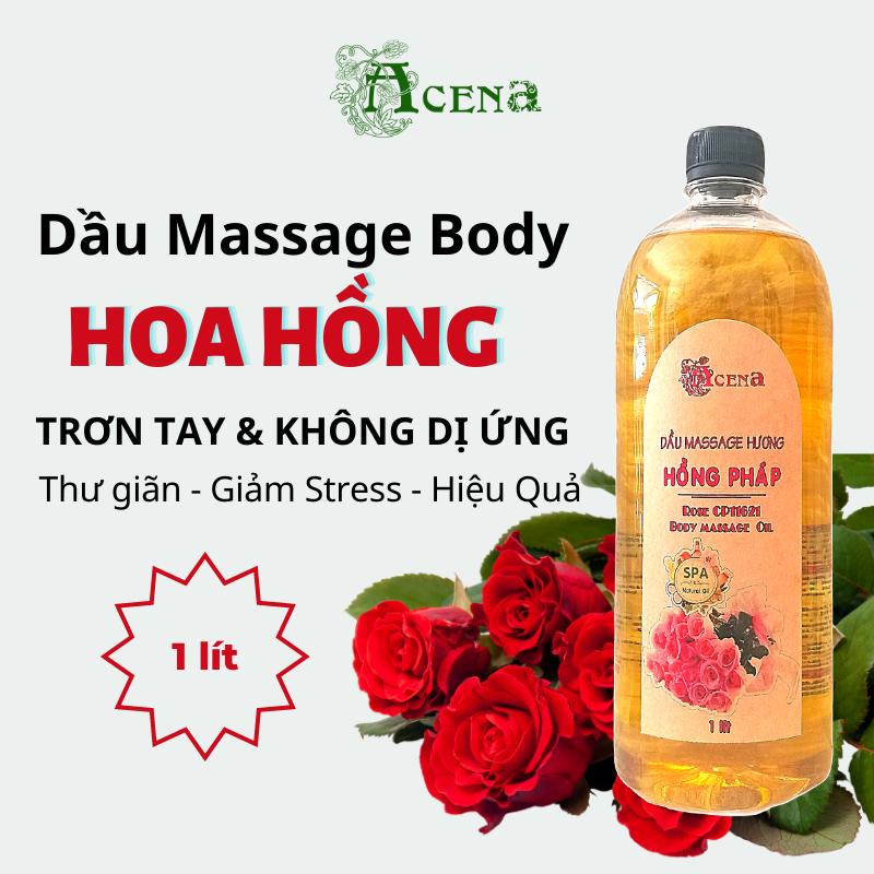 Dầu Massage Body Hương Hoa Hồng ACENA 1000ml Dưỡng Body Skincare Body Oil Dưỡng Ẩm Da Dưỡng Thể