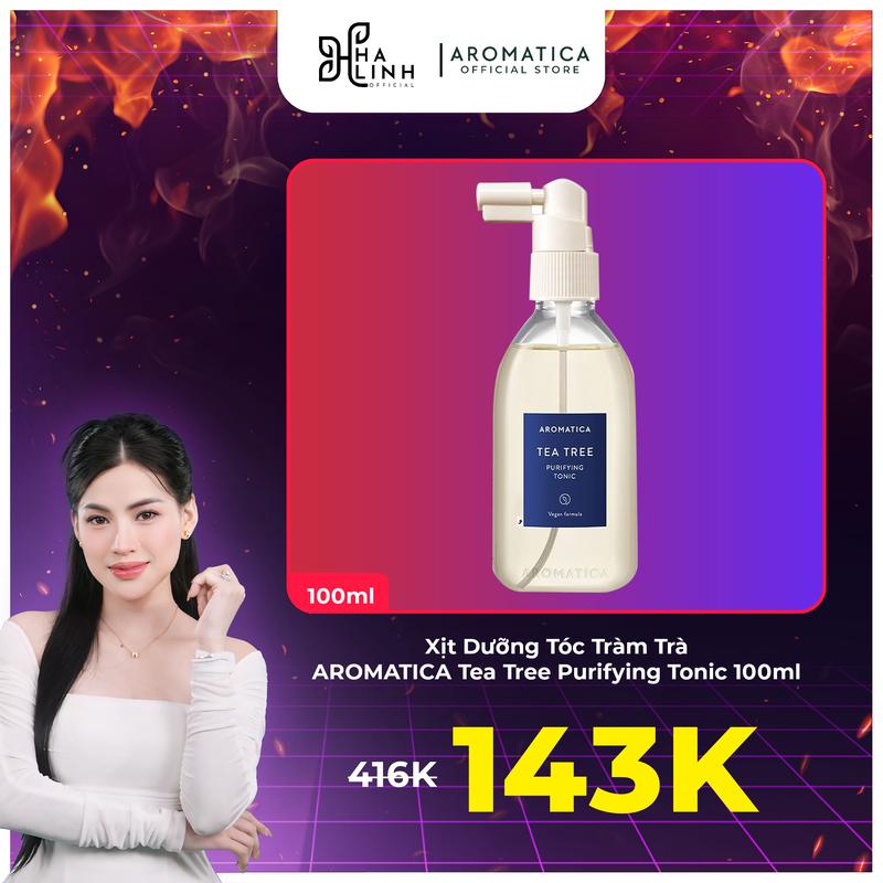 [06.06 VÕ HÀ LINH x AROMATICA] Xịt Dưỡng Tóc Tràm Trà AROMATICA Tea Tree Purifying Tonic 100ml