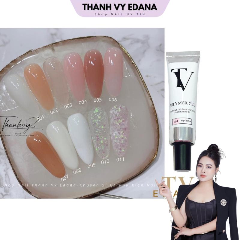 GEL gôm không chảy đắp nail THANH VY EDANA