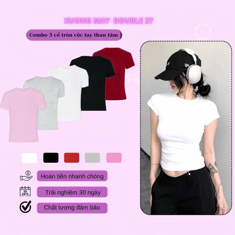 Combo 3 áo cổ tròn BASIC vải tăm lạnh form chiết eo hack dáng đủ 5 màu Women