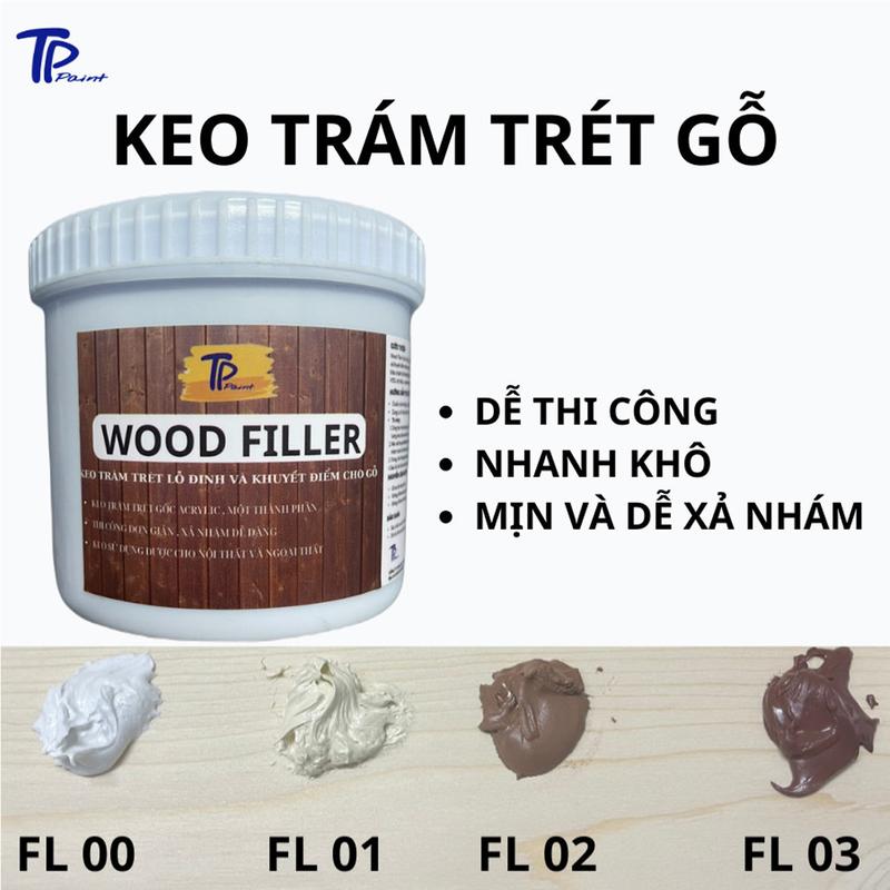 Keo Trám Trét Gỗ Bột trét gỗ Wood Filler Gốc Nước TP Paint