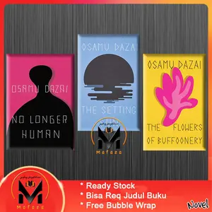 Buku No Longer Human, The Setting Sun, The Flowers of Buffoonery -  Osamu Dazai (English/Indonesia)