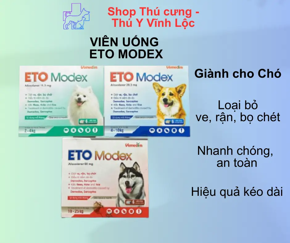 [K-03] ETO MODEX VIÊN UỐNG LOẠI BỎ VE, RẬN, VIÊM DA CHO CHÓ - NHANH CHÓNG - AN TOÀN - HIỆU QUẢ.