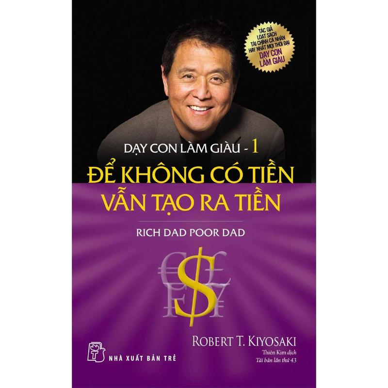 Sách - Dạy con làm giàu 01 - Để không có tiền vẫn tạo ra tiền - NXB Trẻ
