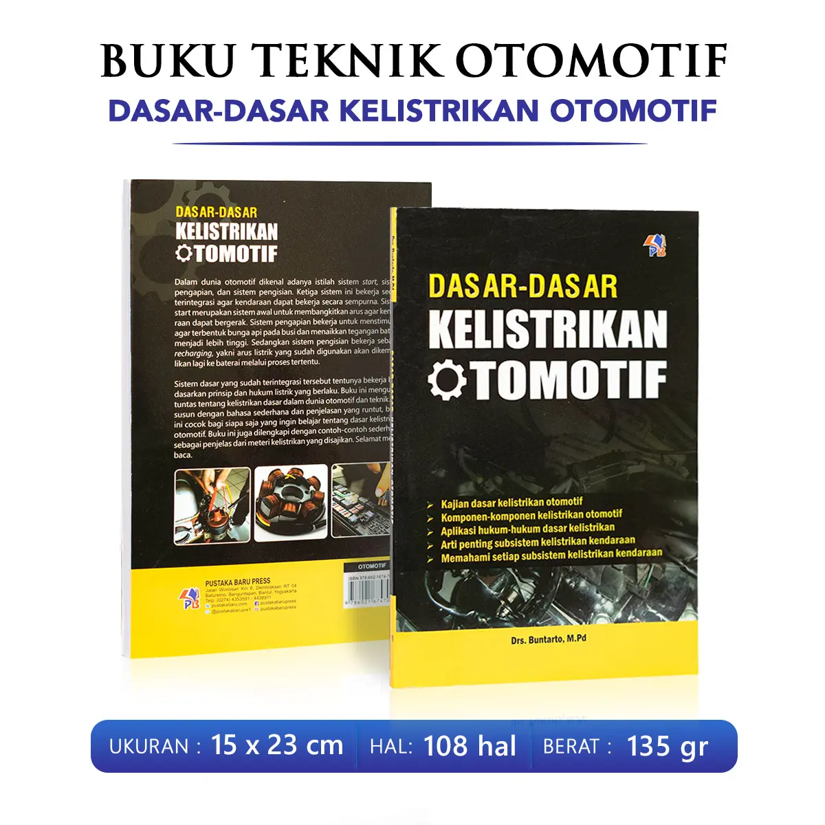 Buku Dasar Kelistrikan Otomotif / Pustaka Baru Press - PB