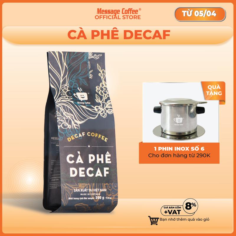 Cà Phê DECAF - Robusta cafe tách 97% Caffeine không gây mất ngủ dành cho người không thích ứng caffeine túi 200gr