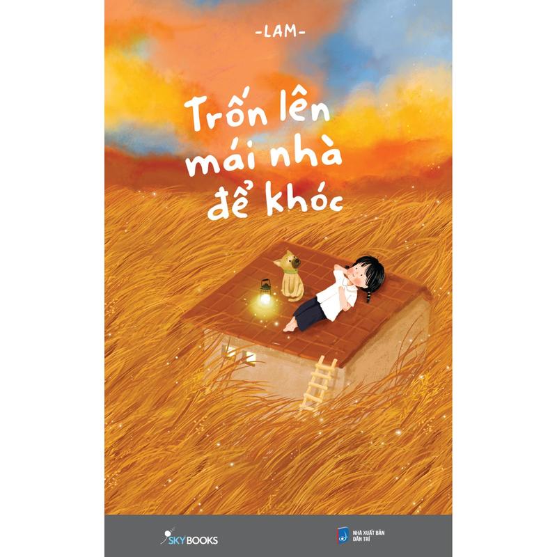 Sách - Trốn Lên Mái Nhà Để Khóc - Tản Văn