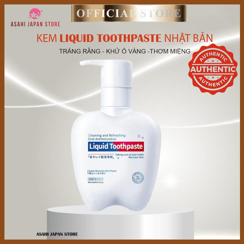 Kem Đánh Răng Khử Ố Vàng Giữ Hơi Thở Thơm Mát Liquid Toothpaste Nhật Bản 200g