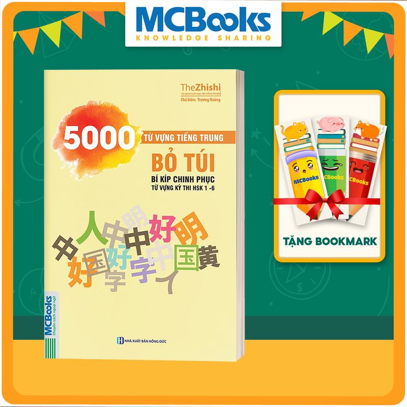 Sách 5000 Từ Vựng Tiếng Trung Bỏ Túi - Bí Kíp Chinh Phục Từ Vựng Kỳ Thi HSK MCBooks - Tặng Bookmark