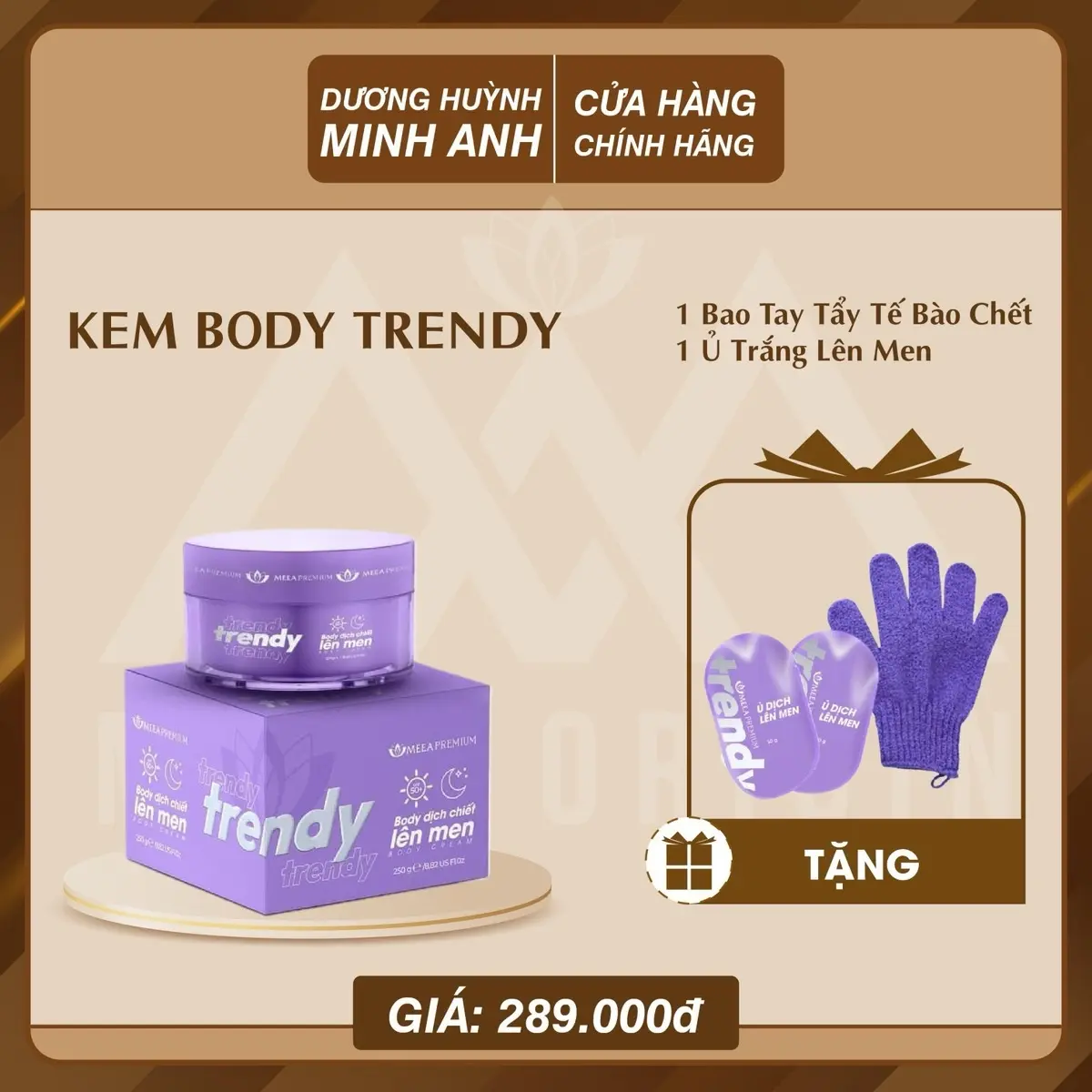 Kem Body Dịch Chiết Lên Men Trendy Meea - Hỗ Trợ Làm Trắng Da Toàn Thân ( TẶNG KÈM 1 Ủ TRẮNG + 1 BAO TAY TẮM )