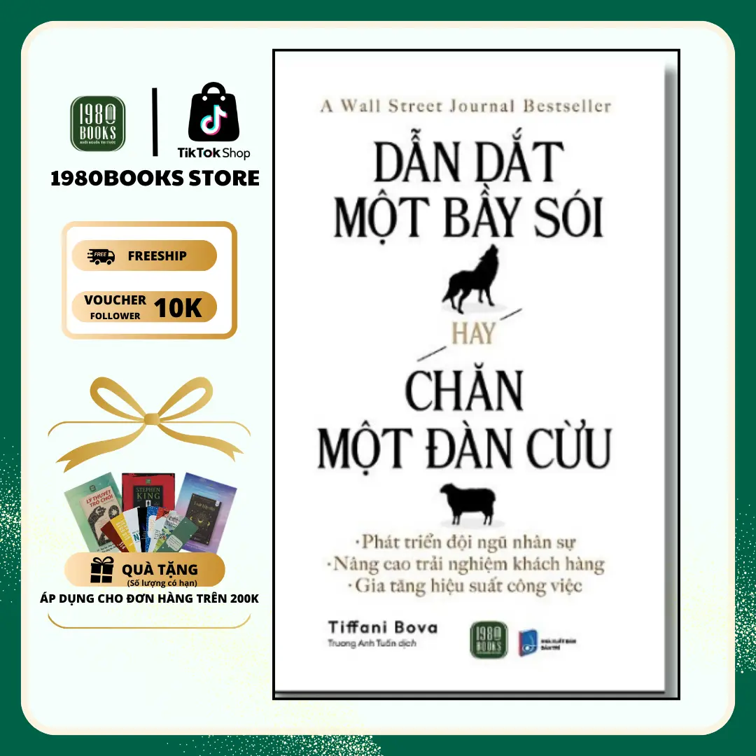 Sách - Dẫn Dắt Một Bầy Sói Hay Chăn Một Đàn Cừu - TÁC GIẢ: Tiffani Bova