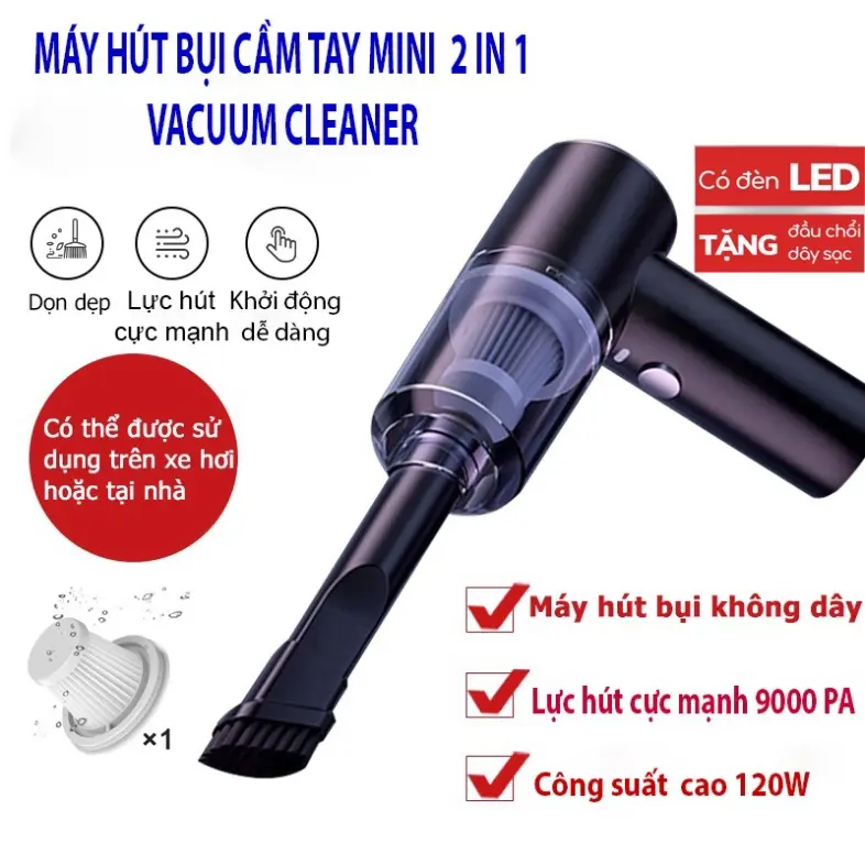 Máy hút bụi cầm tay cao cấp 3in1 kiêm máy thổi bụi công suất 120w lực hút 9000PA sạc pin tiện dụng bảo hành 12 tháng