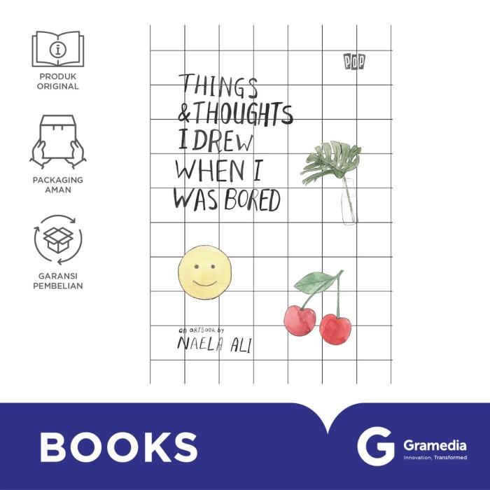 Gambar THINGS & THOUGHTS I DREW WHEN I WAS BORED - -, Standar dari Gramedia Kota Administrasi Jakarta Timur Tokopedia