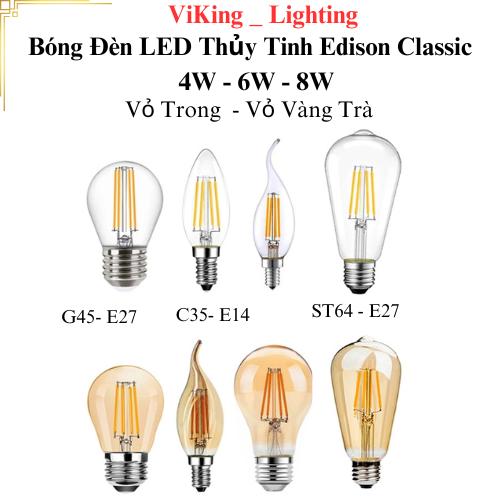 Bóng Đèn Led Edison C35 G45 A60 ST64 4W 6W 8W  Bóng Đèn Thủy Tinh Tiết Kiệm Điện Giả Sợi Đốt Trang Trí Decor Chiếu Sáng