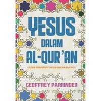Gambar Yesus dalam Al-Qur’an - Geoffrey Parrinder - Not Specified dari IRCiSoD Books Kab. Bantul 2 Tokopedia