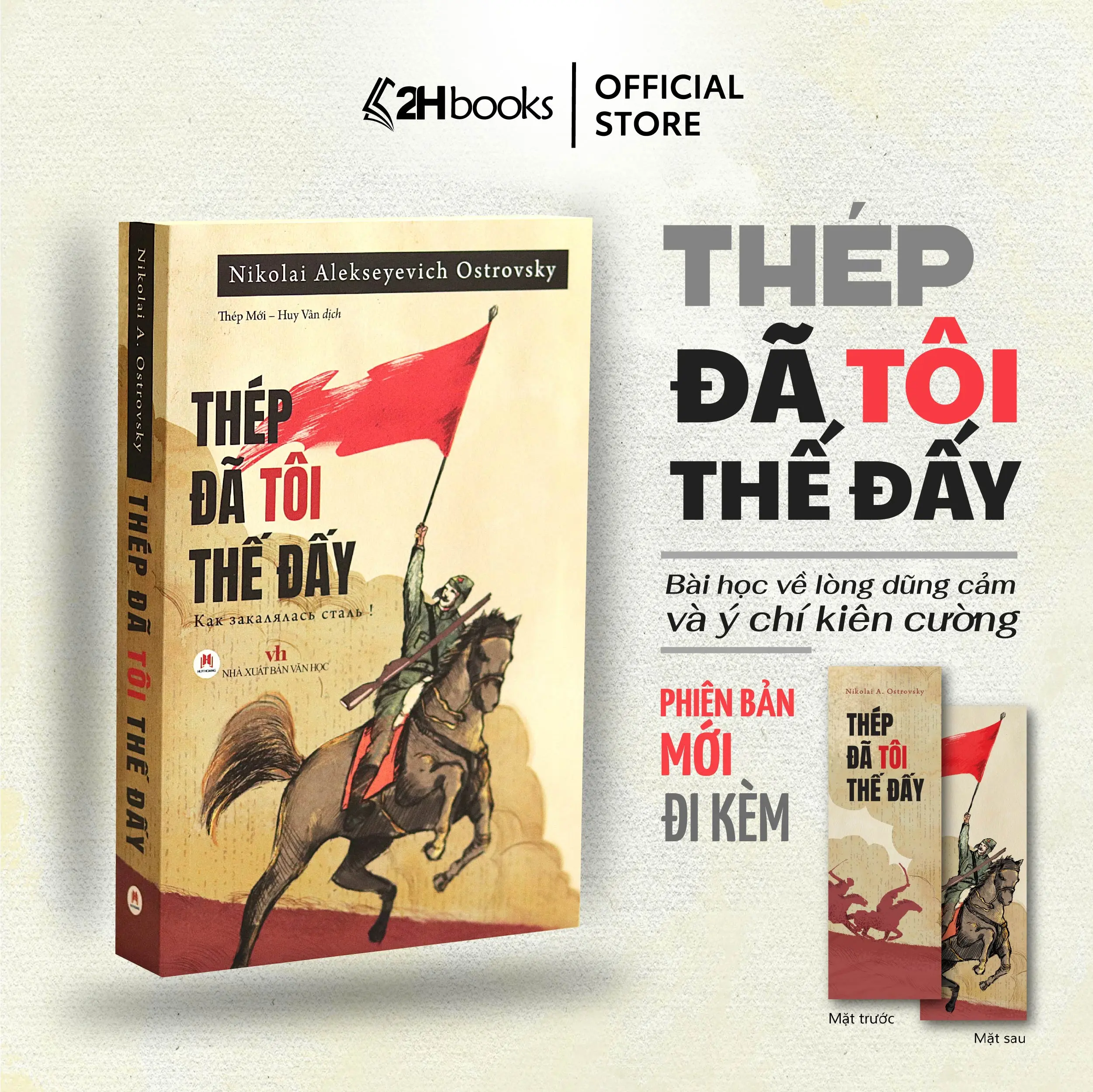 Sách - Thép đã tôi thế đấy, (có kèm bookmark) Văn học kinh điển, Bài học về lòng dũng cảm và ý chí kiên cường  - 2H Books
